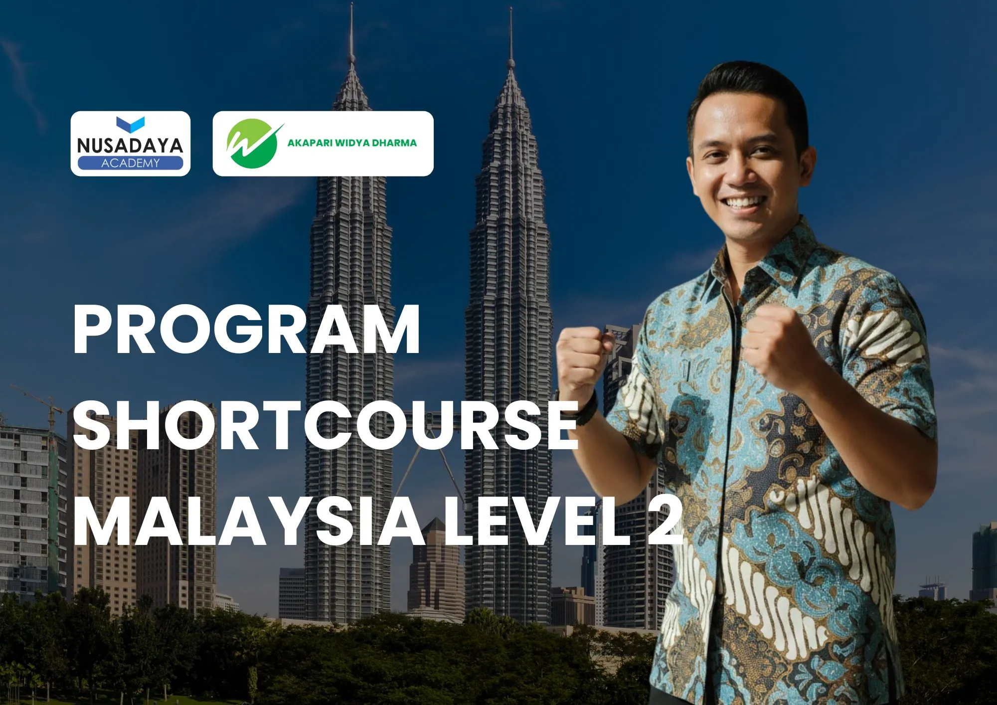 PROGRAM SHORTCOURSE MALAYSIA LEVEL 2